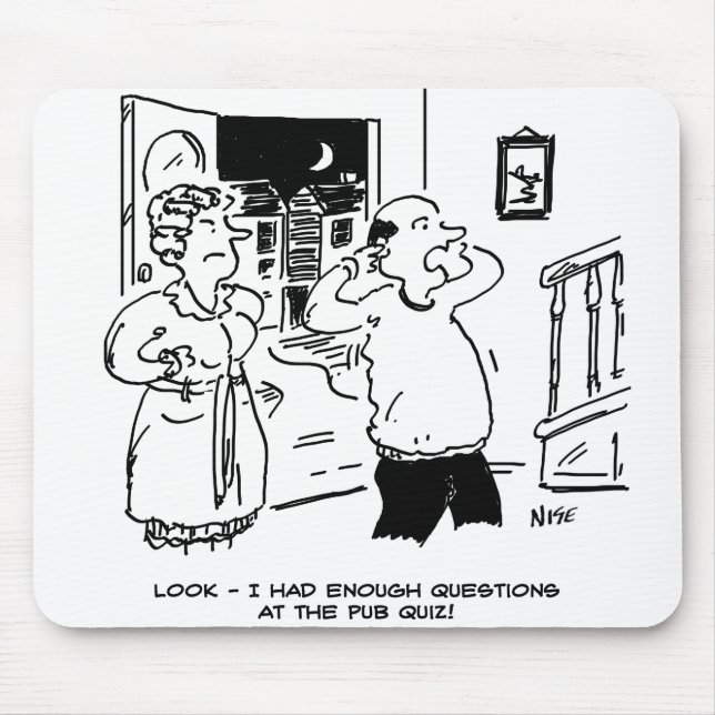 Husband Doesn't Want Questioning Mouse Pad (Front)