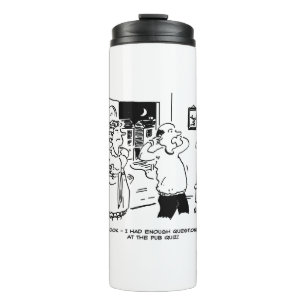 Husband Doesn't Want Questioning Thermal Tumbler
