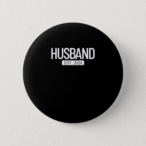 Husband Est 2024 Matching Couple Married 2024 Button