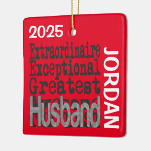 Husband Extraordinaire CUSTOM Ceramic Ornament