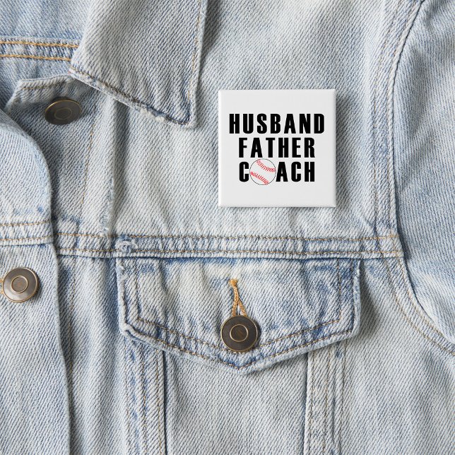 Husband Father Coach Baseball Dad Quote Button (Creator Uploaded)