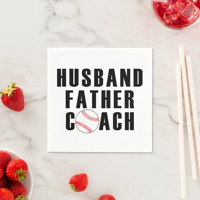 Husband Father Coach Baseball Dad Quote Napkins (Creator Uploaded)