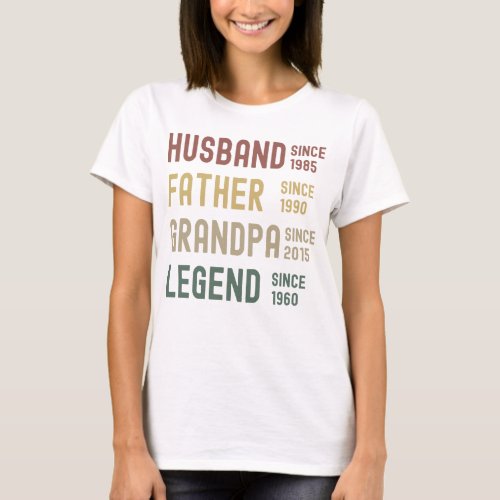 Husband Father Grandpa Legend Funny Gift for T_Shirt