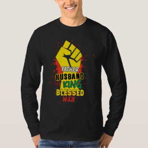 Husband Father King Blessed Man Black Dad Father B T-Shirt