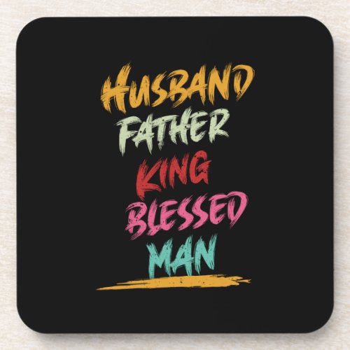 Husband Father King Blessed Man  Fathers Day Beverage Coaster