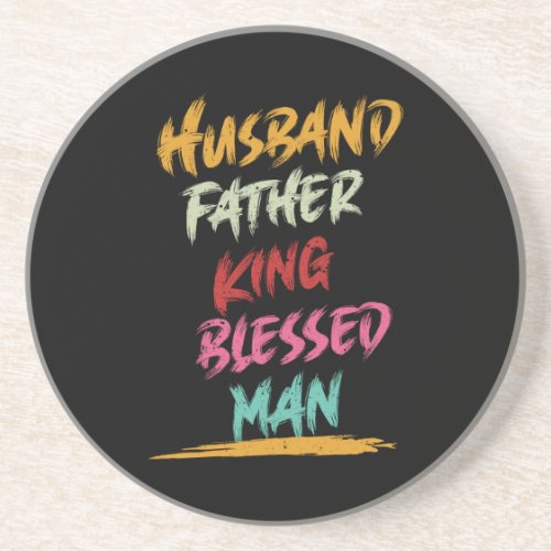 Husband Father King Blessed Man  Fathers Day Coaster