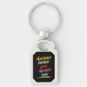 Husband, Father, King, Blessed Man Father's Day Keychain