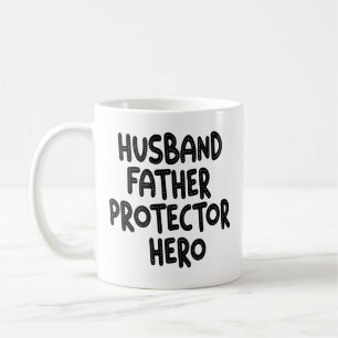 Husband Father Protector Hero Funny Father's Day Coffee Mug