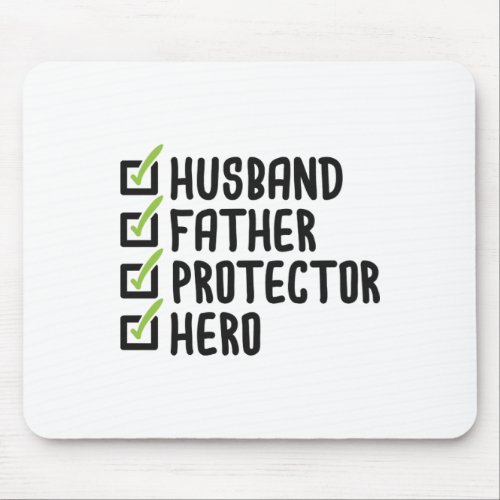 Husband Father Protector Hero Gift for Fathers Day Mouse Pad