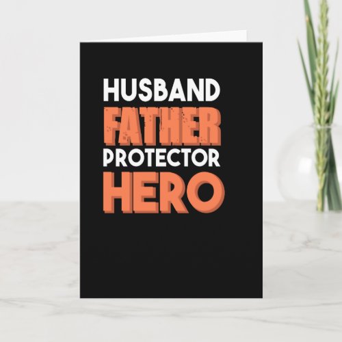 Husband father protector hero  _ Greatest dad Card