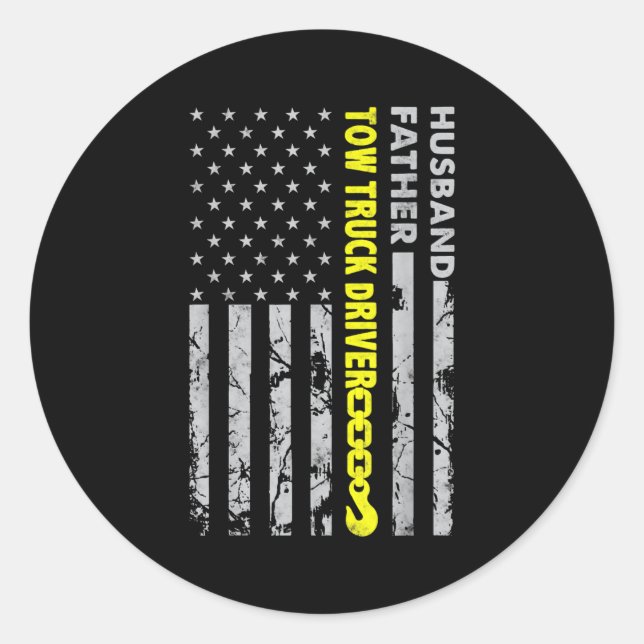 Husband Father Tow Truck Driver American flag Classic Round Sticker (Front)