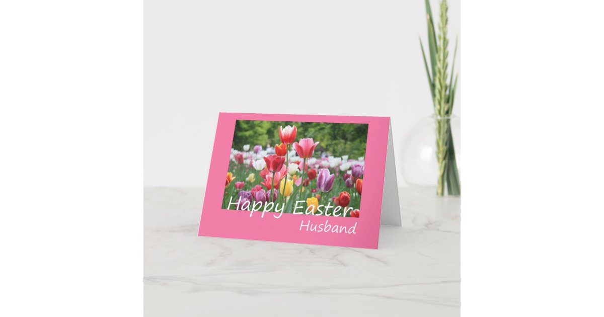 Husband Happy Easter Tulip Card Zazzle