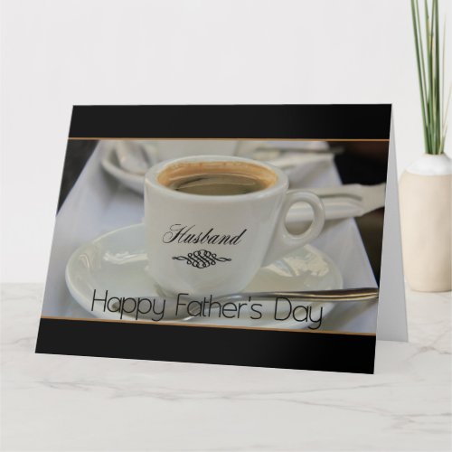 husband   Happy Fathers Day Card