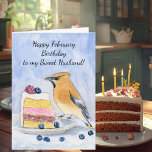 Husband Happy February Birthday Cedar Waxwing Cake Card<br><div class="desc">Elegant and deeply personal, this birthday card for a mom captures a hand-painted Cedar Waxwing savoring a slice of Napoleon cake topped with blueberries and raspberries. Rendered in watercolor and pen, the artwork blends romance, nature, and quiet celebration—making it a beautiful way to honor your husband with something meaningful, artistic,...</div>