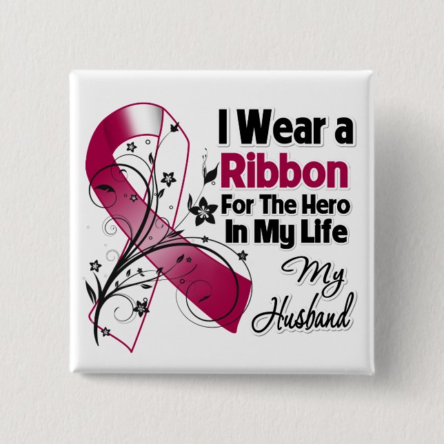 Husband Hero in My Life Head Neck Cancer Pinback Button (Front)