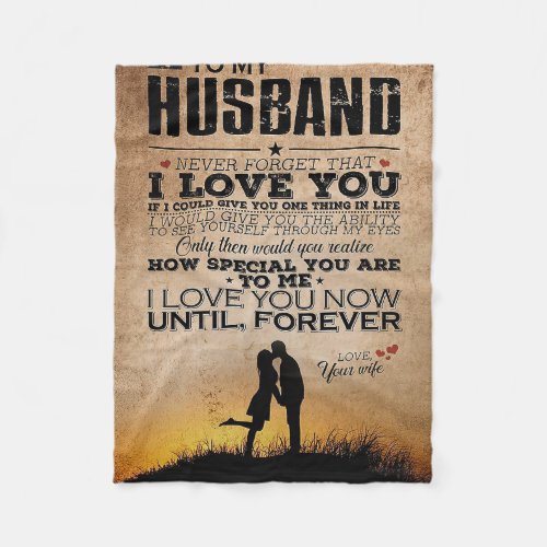 Husband I Love You Now Until Forever Fleece Blanket