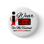 Husband  -  I Wear Red Ribbon Heart Disease Pinback Button
