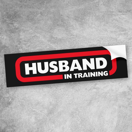 Husband in Training Bumper Sticker