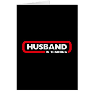 Husband in Training Cards