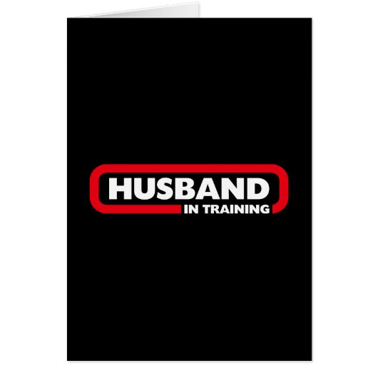 Husband in Training Cards (Front)