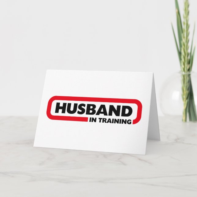 Husband in Training - Fun Valentine's Day Gift Holiday Card (Front)