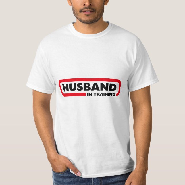 Husband In Training - Valentine's Day Humor T-Shirt (Front)