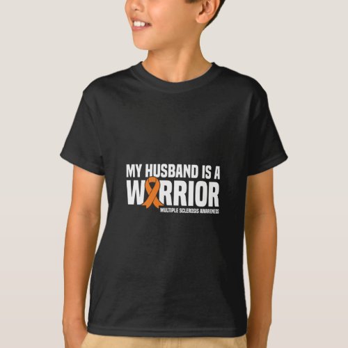 Husband Is A Warrior Ms Multiple Sclerosis Awarene T_Shirt