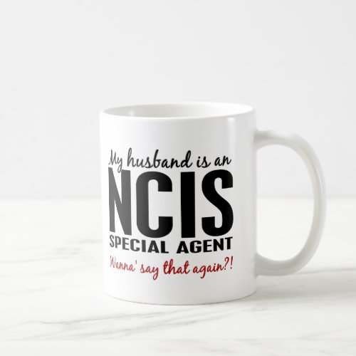 Husband Is An NCIS Agent Coffee Mug