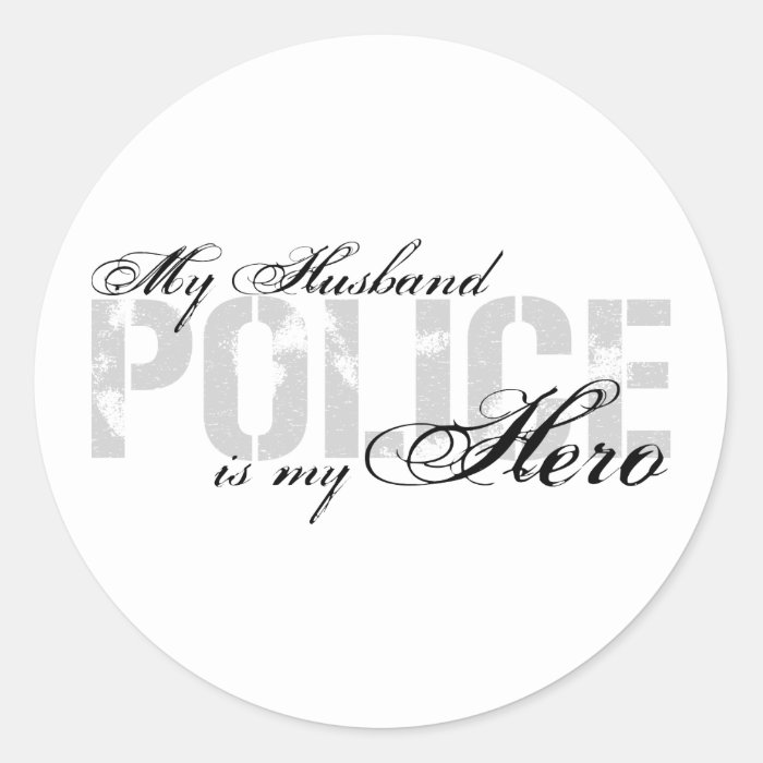 Husband Is My Hero   POLICE Stickers