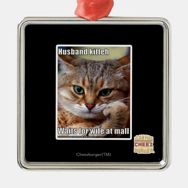 Husband Kitteh Metal Ornament (Front)