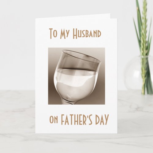 HUSBAND LETS CELEBRATE YOU FATHERS DAY CARD