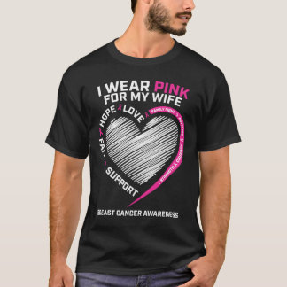 Husband Men I Wear Pink For My Wife Breast Cancer  T-Shirt