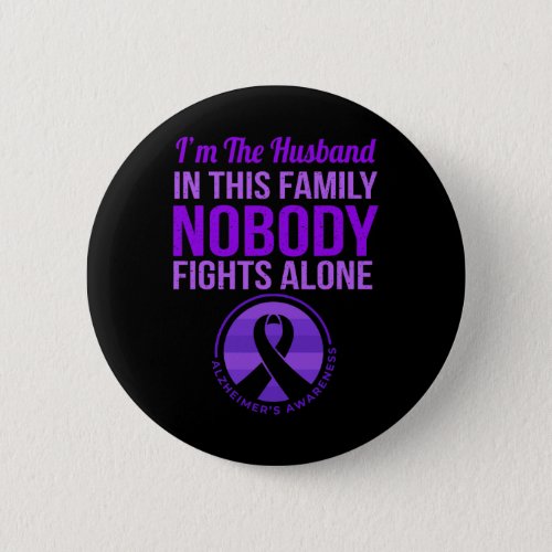 Husband Nobody Fights Alone Alzheimerheimers Awar Button