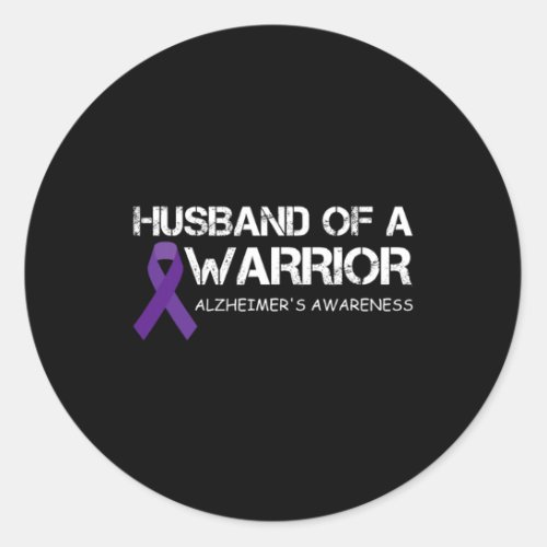 Husband Of A Warrior Alzheimerheimers Awareness  Classic Round Sticker