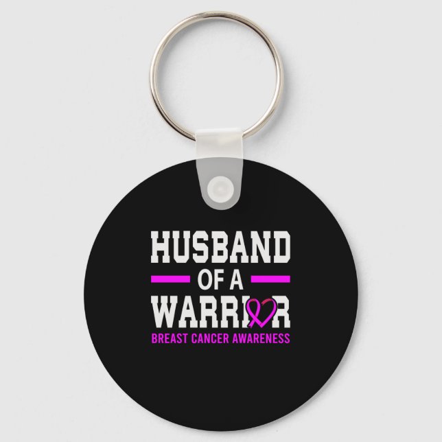 Husband Of A Warrior Breast Cancer  Awareness Keychain (Front)