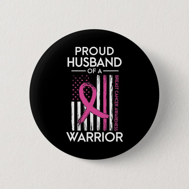 Husband Of A Warrior Breast Cancer Awareness Suppo Button (Front)