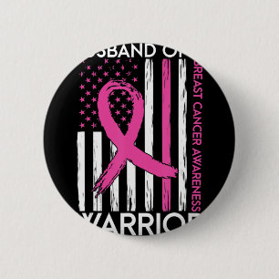 Husband Of A Warrior Breast Cancer Awareness Suppo Button