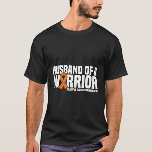 Husband Of A Warrior Ms Multiple Sclerosis Awarene T_Shirt
