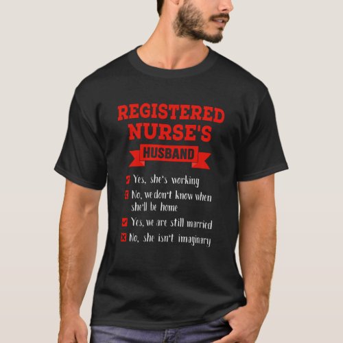 Husband of Registered Nurse Checklist T_Shirt