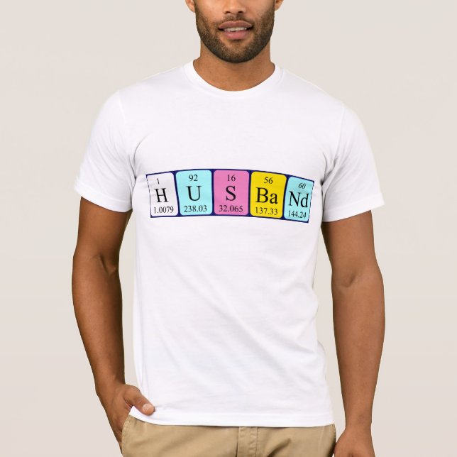 Husband periodic table name shirt (Front)