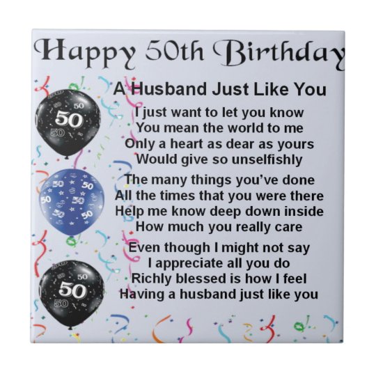 Husband Poem - 50th Birthday Tile | Zazzle.com