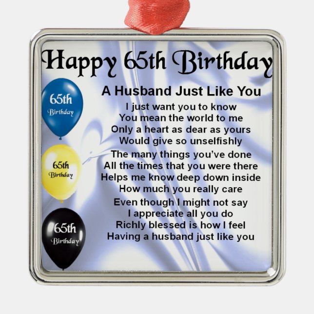 Husband Poem - 65th Birthday Metal Ornament (Front)
