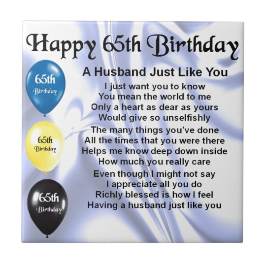 Husband Poem 65th Birthday Tile