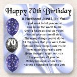 Husband Poem - 70th Birthday Coaster<br><div class="desc">A great gift for a husband on his 70th birthday</div>