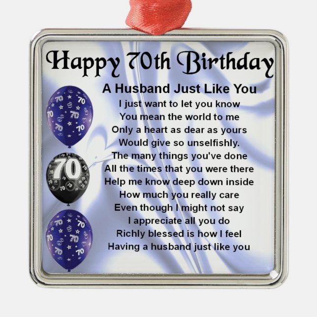 Husband Poem - 70th Birthday Metal Ornament (Front)