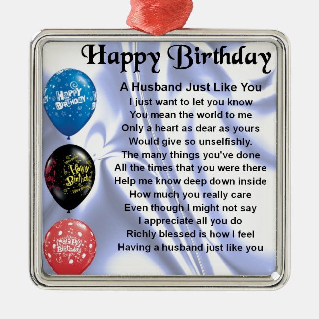 Husband Poem - Happy Birthday Metal Ornament (Front)