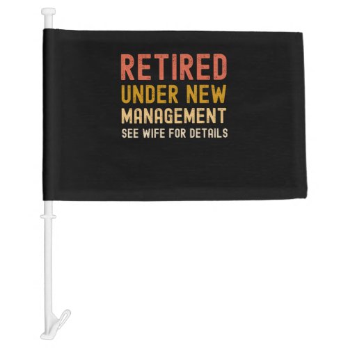 Husband retirement funny retired 2022 men vintage car flag