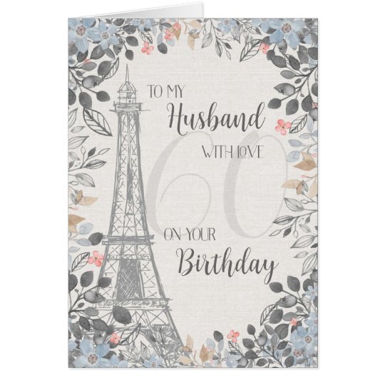 romantic greeting birthday husband card Card 60th Husband Zazzle.com Birthday Tower Eiffel Romantic