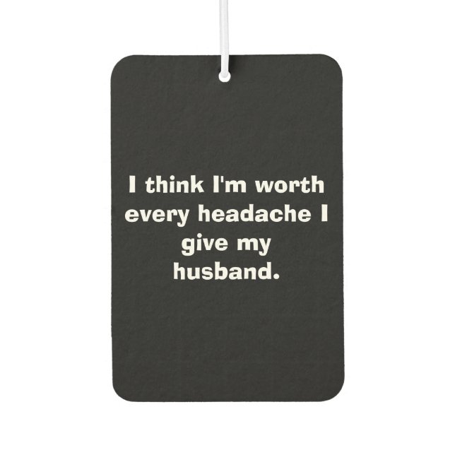Husband Sarcasm Air Freshener (Front)