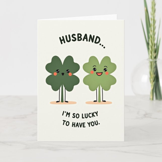 Husband So Lucky Love Card (Front)